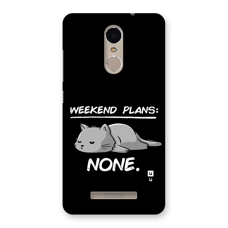 Weekend Plans None Back Case for Redmi Note 3