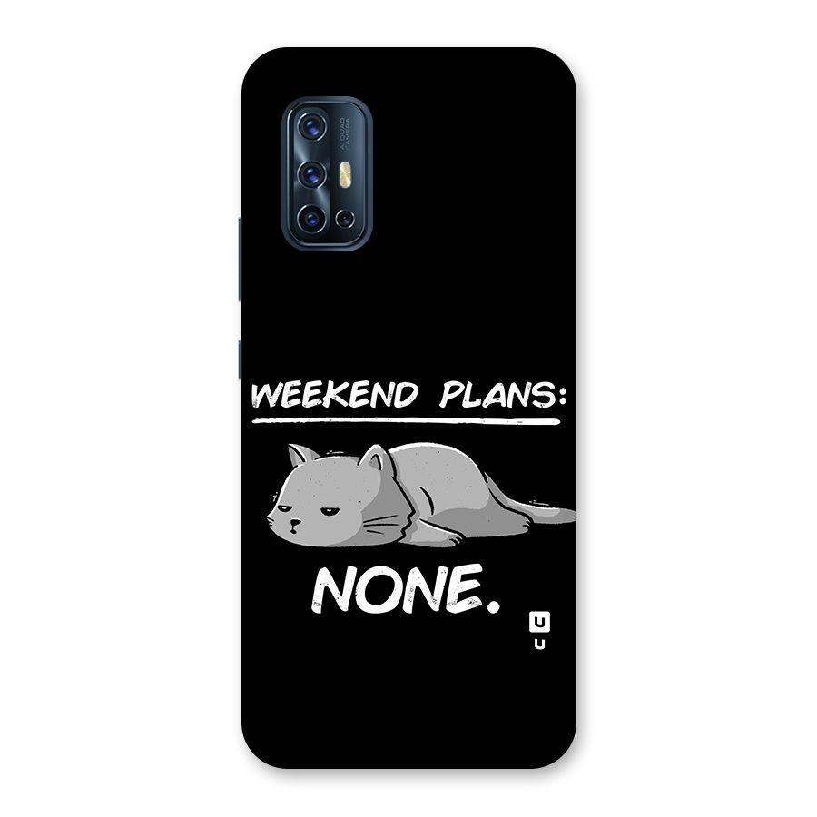 Weekend Plans None Back Case for Vivo V17