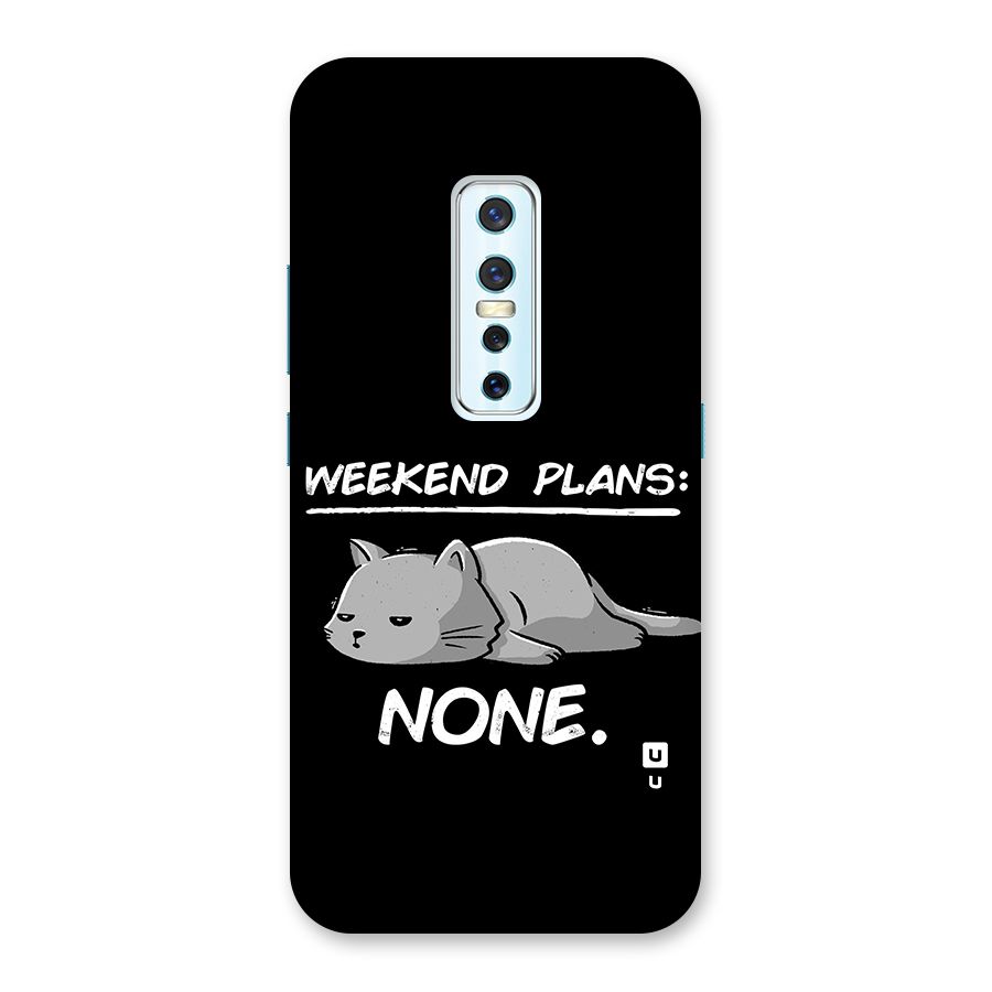 Weekend Plans None Back Case for Vivo V17 Pro