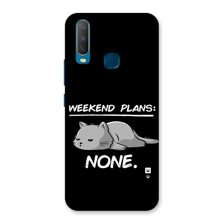 Weekend Plans None Back Case for Vivo Y11