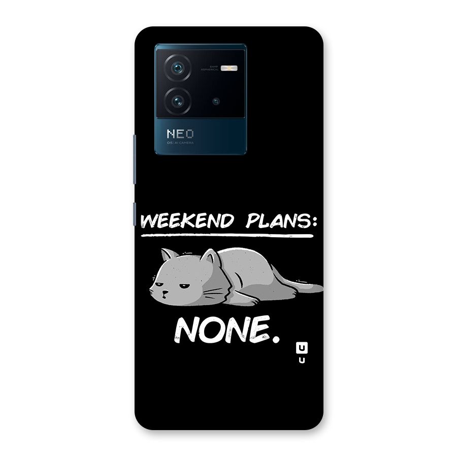 Weekend Plans None Back Case for Vivo iQOO Neo 6 5G