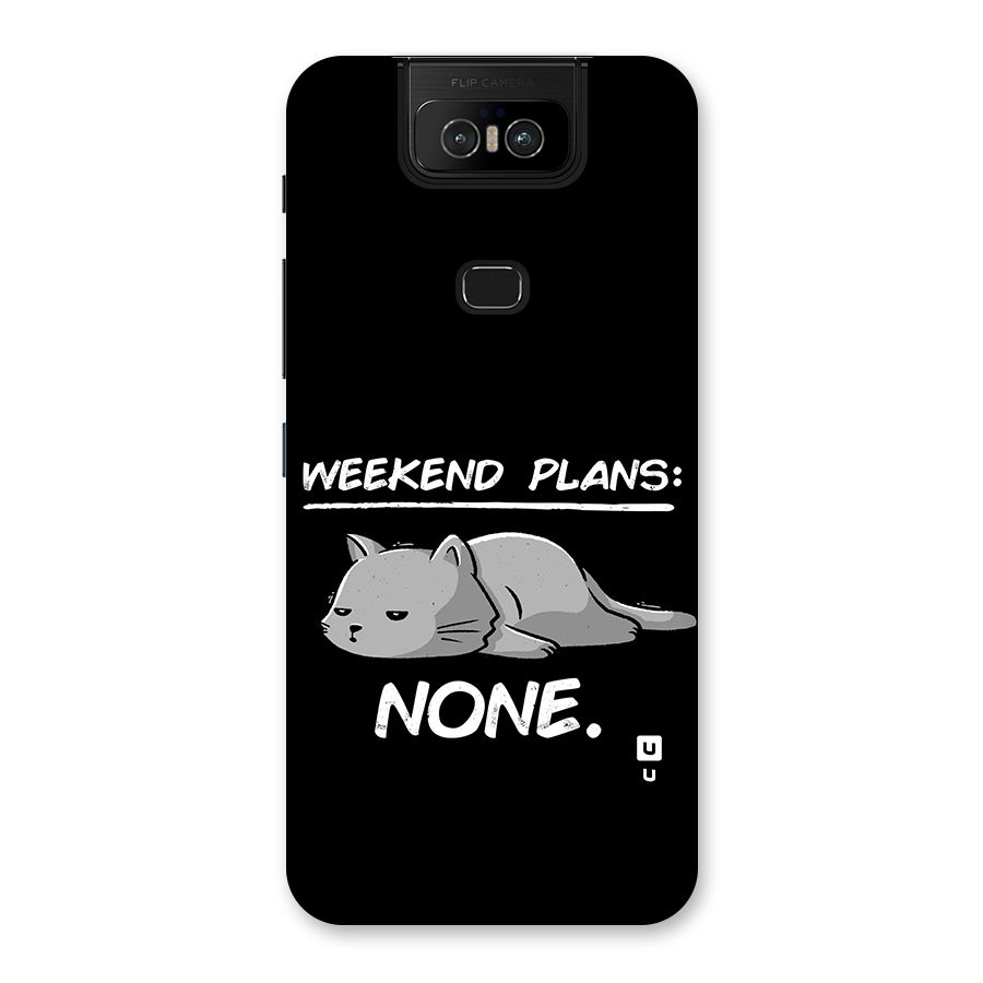 Weekend Plans None Back Case for Zenfone 6z