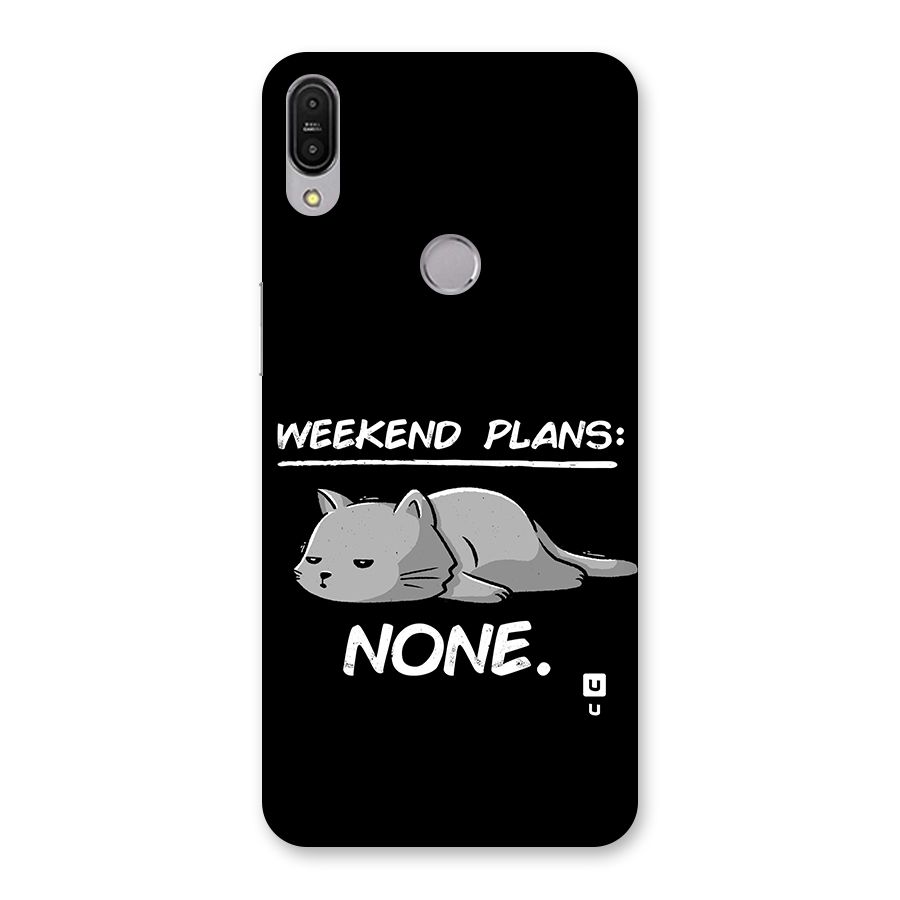 Weekend Plans None Back Case for Zenfone Max Pro M1
