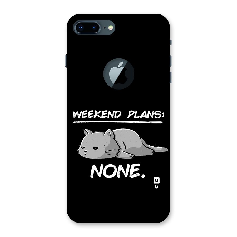 Weekend Plans None Back Case for iPhone 7 Plus Logo Cut