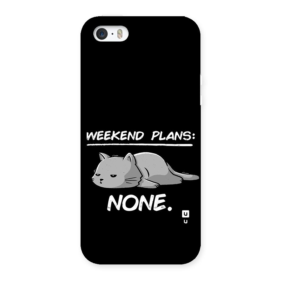 Weekend Plans None Back Case for iPhone SE 2016