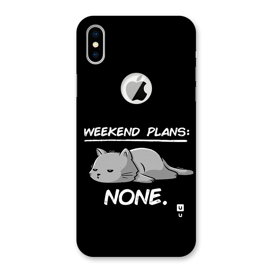 Weekend Plans None Back Case for iPhone X Logo Cut
