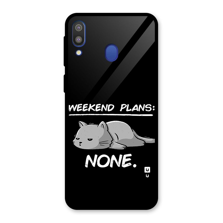 Weekend Plans None Glass Back Case for Galaxy M20