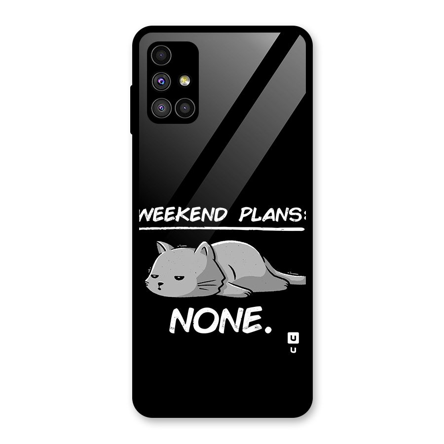 Weekend Plans None Glass Back Case for Galaxy M51