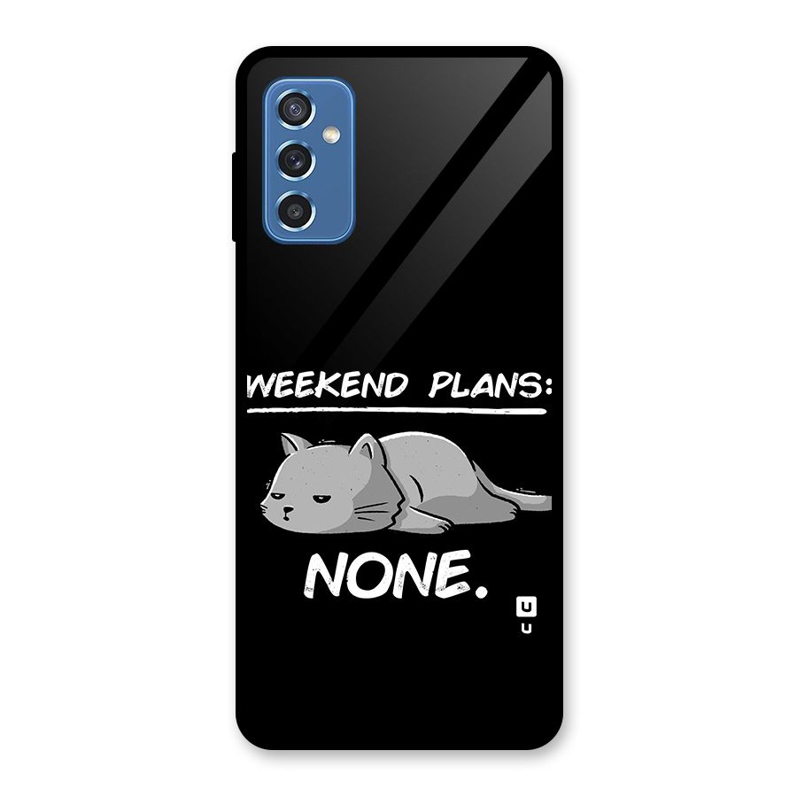 Weekend Plans None Glass Back Case for Galaxy M52 5G