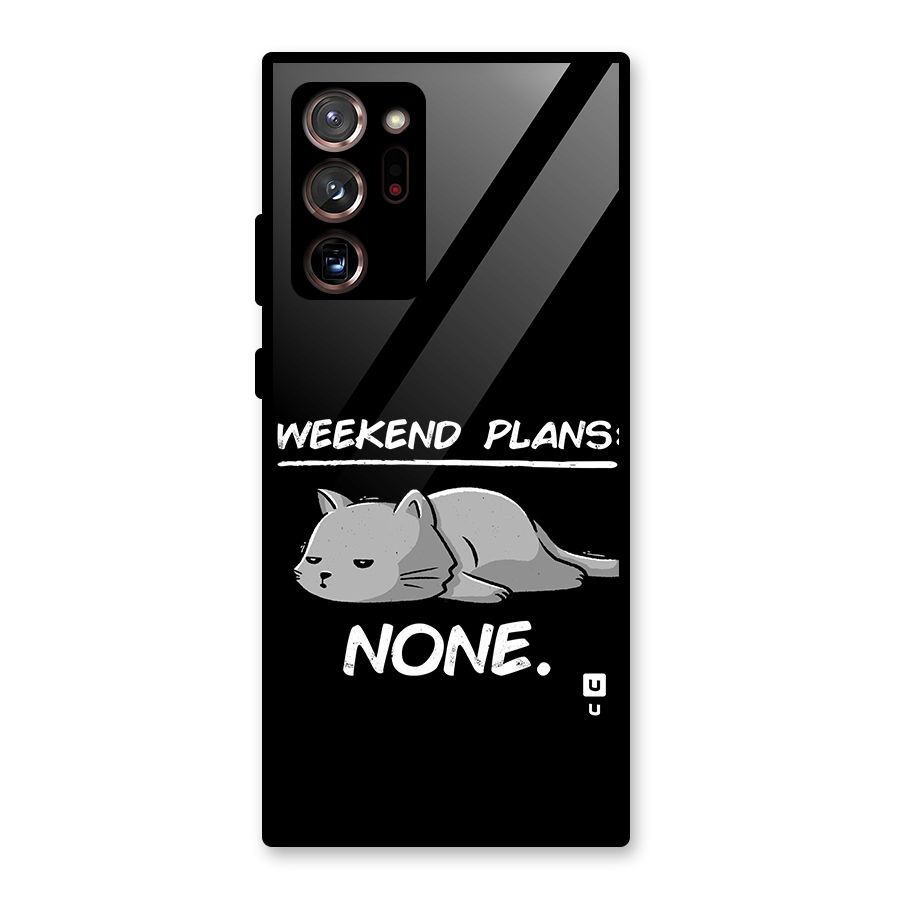 Weekend Plans None Glass Back Case for Galaxy Note 20 Ultra
