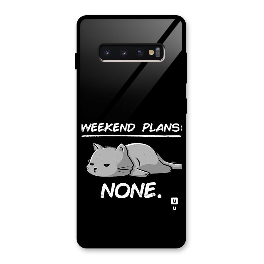 Weekend Plans None Glass Back Case for Galaxy S10 Plus
