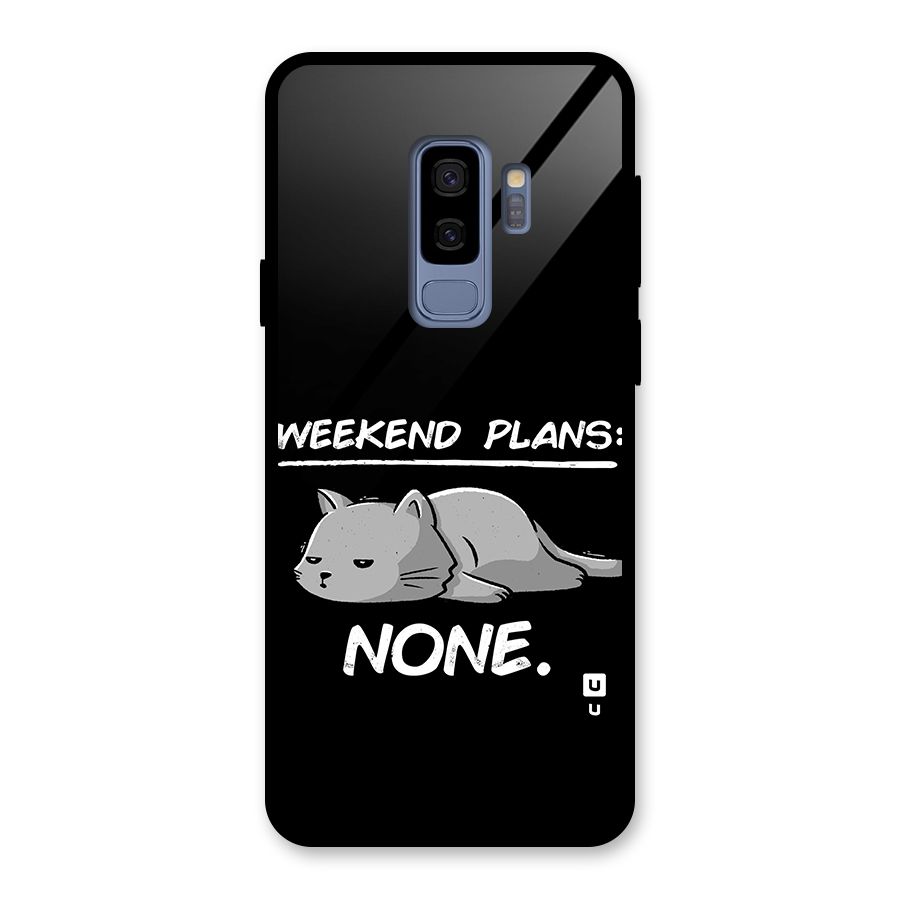 Weekend Plans None Glass Back Case for Galaxy S9 Plus