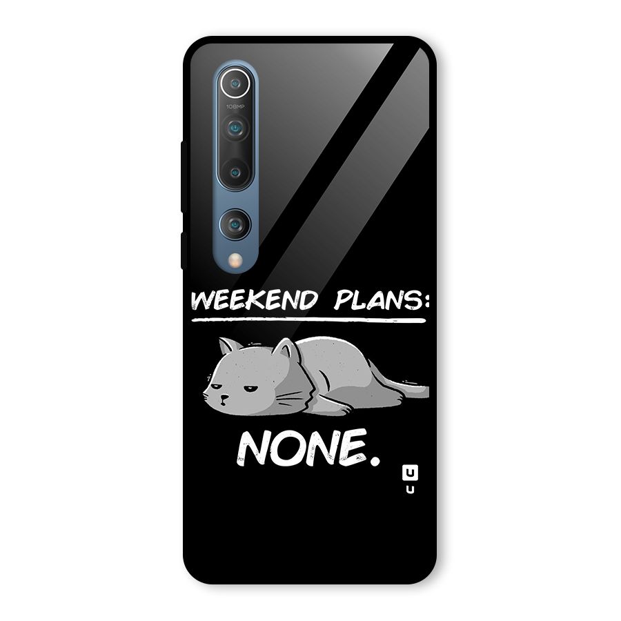 Weekend Plans None Glass Back Case for Mi 10