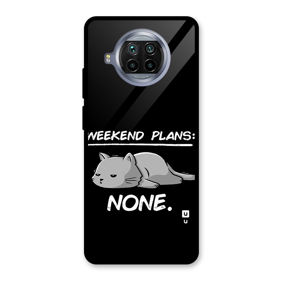 Weekend Plans None Glass Back Case for Mi 10i