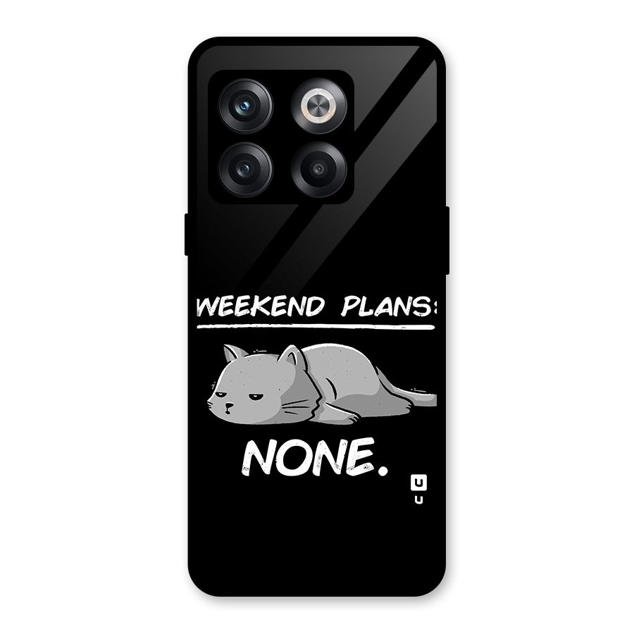 Weekend Plans None Glass Back Case for OnePlus 10T