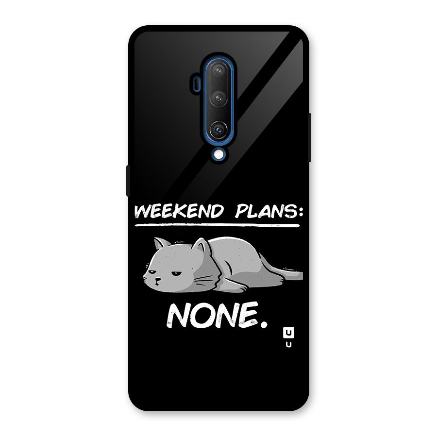 Weekend Plans None Glass Back Case for OnePlus 7T Pro