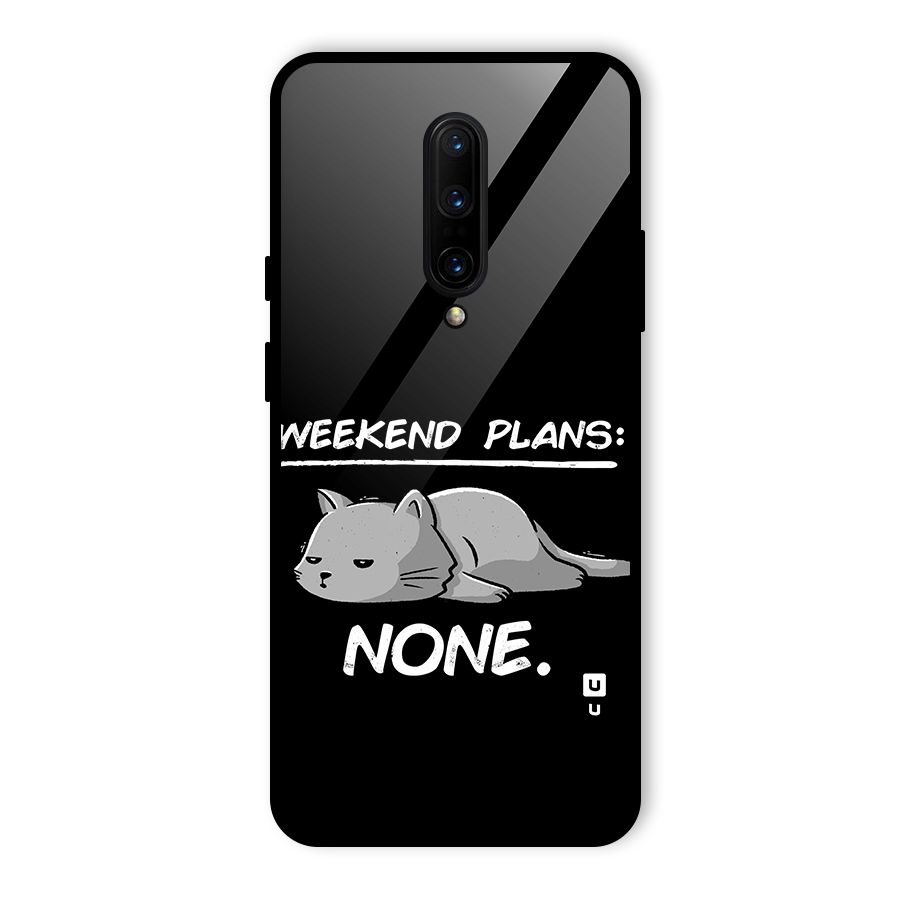 Weekend Plans None Glass Back Case for OnePlus 7 Pro