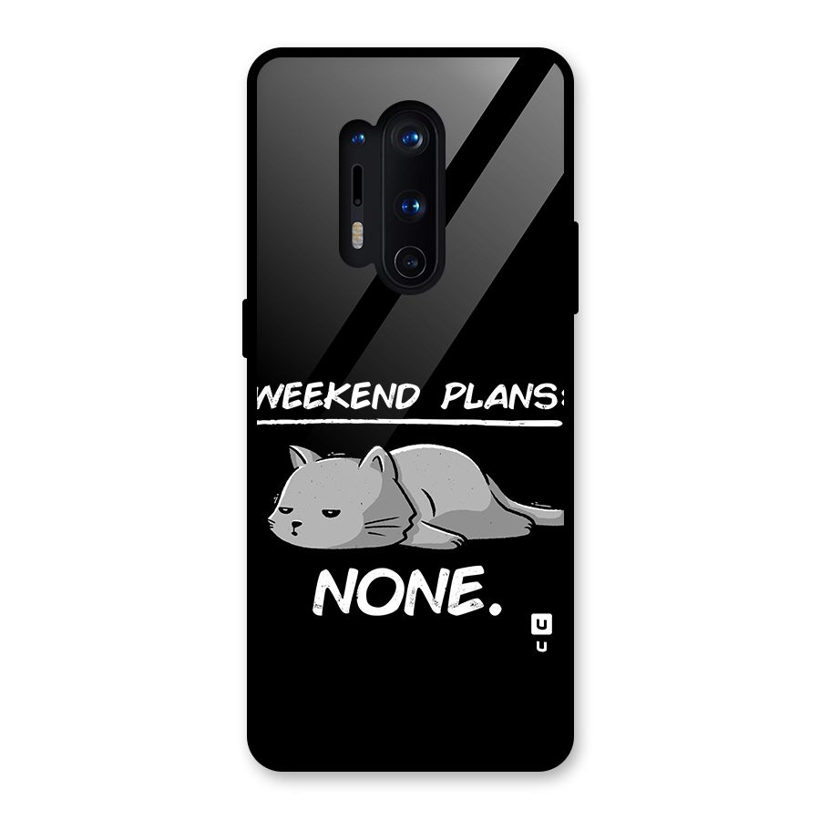 Weekend Plans None Glass Back Case for OnePlus 8 Pro