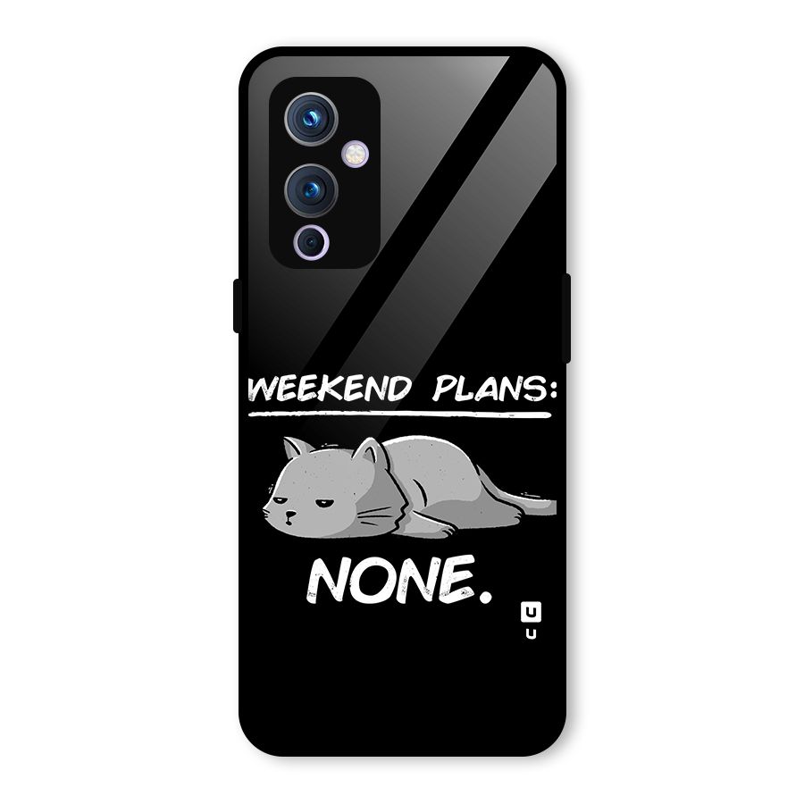 Weekend Plans None Glass Back Case for OnePlus 9