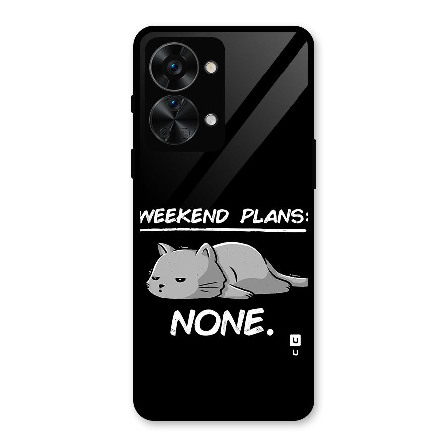 Weekend Plans None Glass Back Case for OnePlus Nord 2T