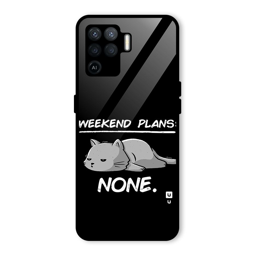 Weekend Plans None Glass Back Case for Oppo F19 Pro
