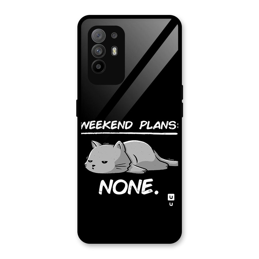 Weekend Plans None Glass Back Case for Oppo F19 Pro Plus 5G