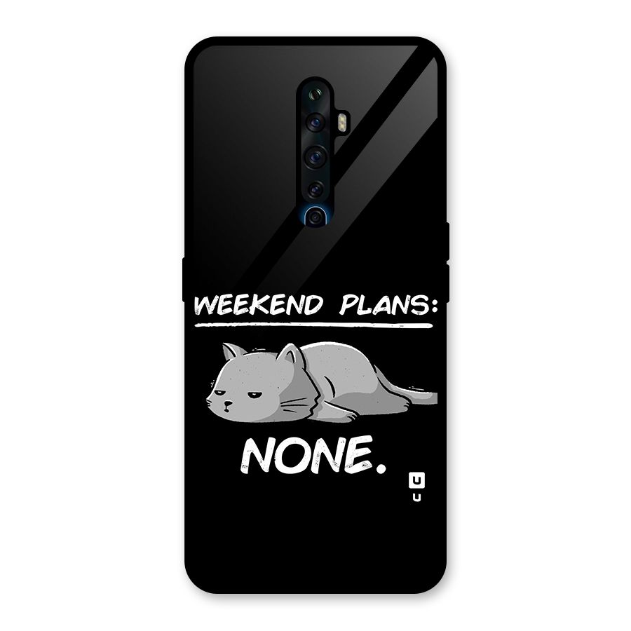 Weekend Plans None Glass Back Case for Oppo Reno2 F