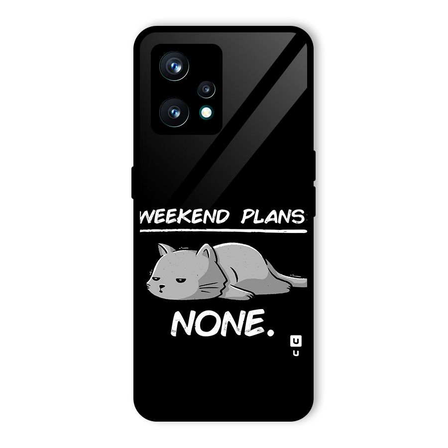 Weekend Plans None Glass Back Case for Realme 9 Pro Plus 5G