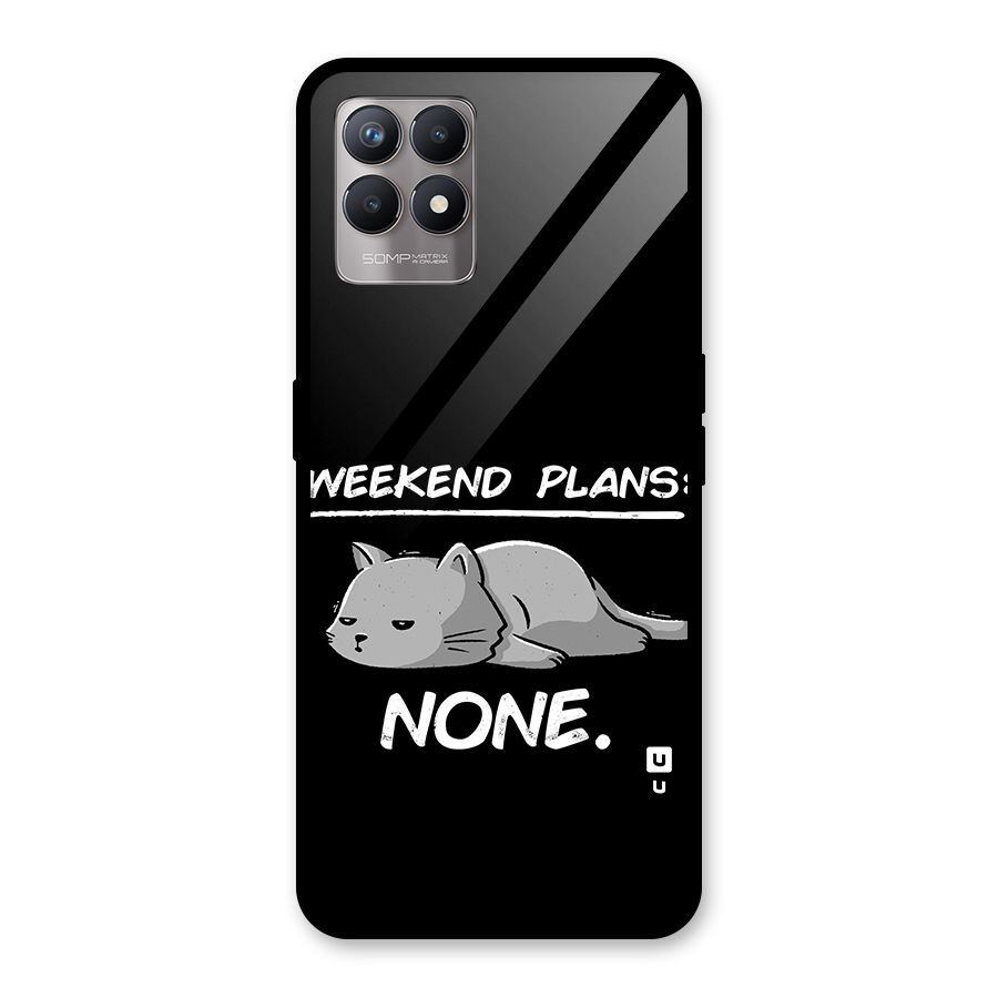Weekend Plans None Glass Back Case for Realme Narzo 50