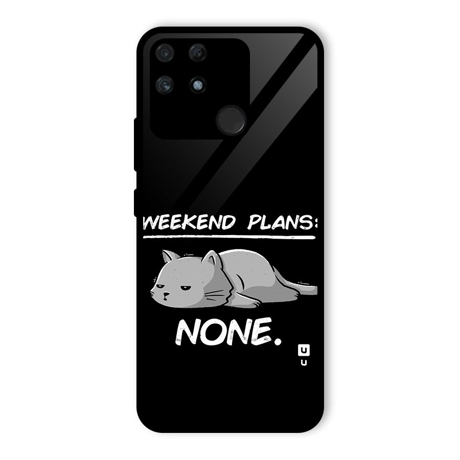 Weekend Plans None Glass Back Case for Realme Narzo 50A