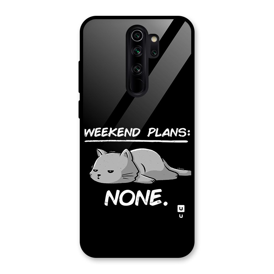 Weekend Plans None Glass Back Case for Redmi Note 8 Pro