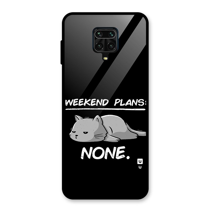 Weekend Plans None Glass Back Case for Redmi Note 9 Pro