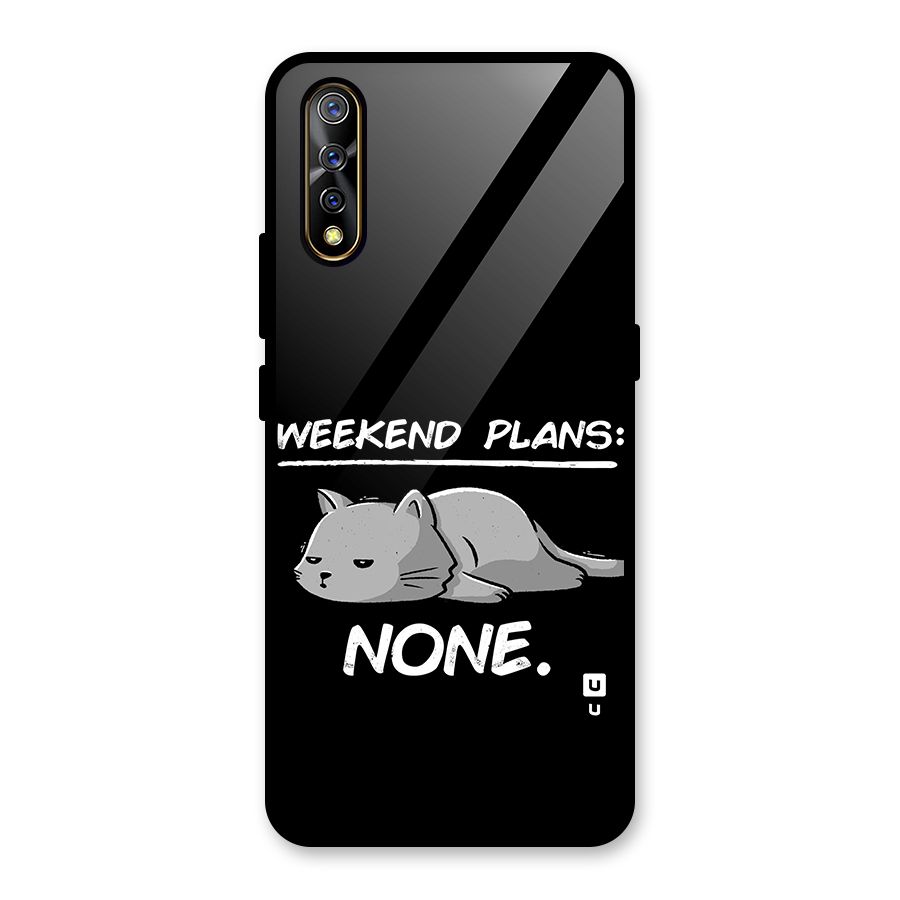 Weekend Plans None Glass Back Case for Vivo S1