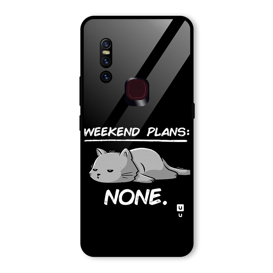 Weekend Plans None Glass Back Case for Vivo V15