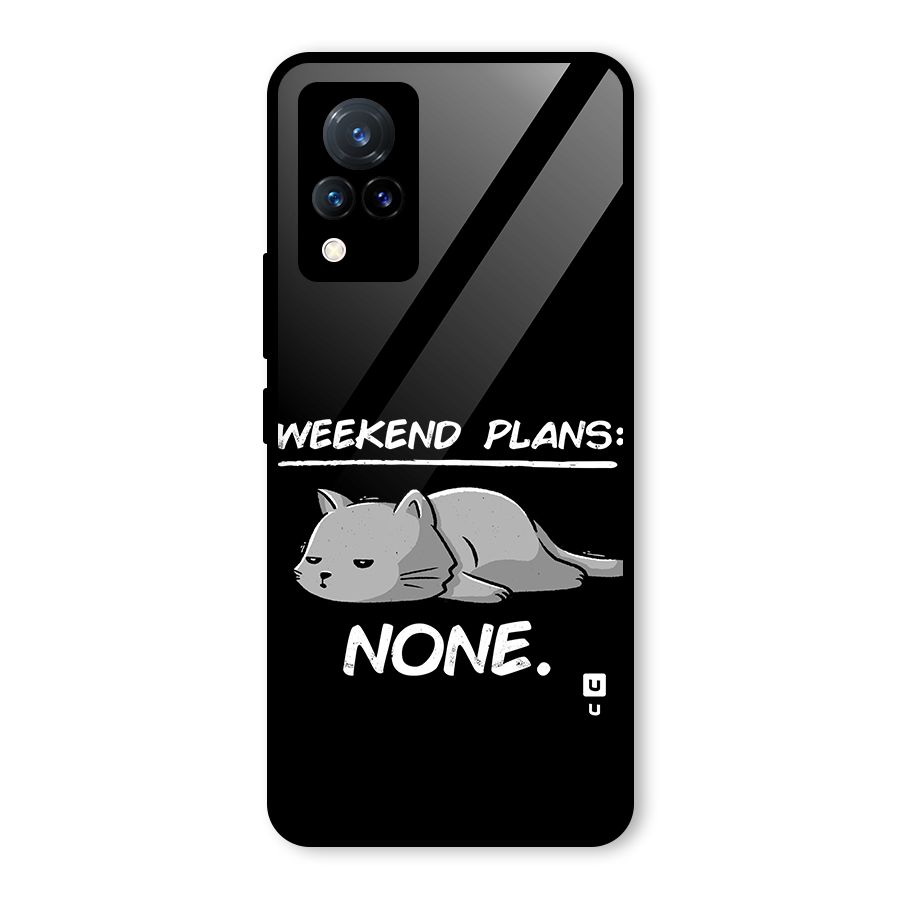 Weekend Plans None Glass Back Case for Vivo V21 5G