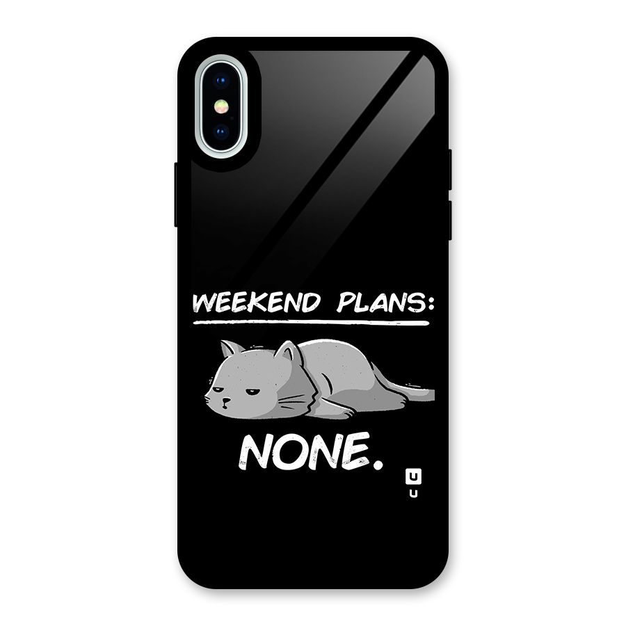 Weekend Plans None Glass Back Case for iPhone X