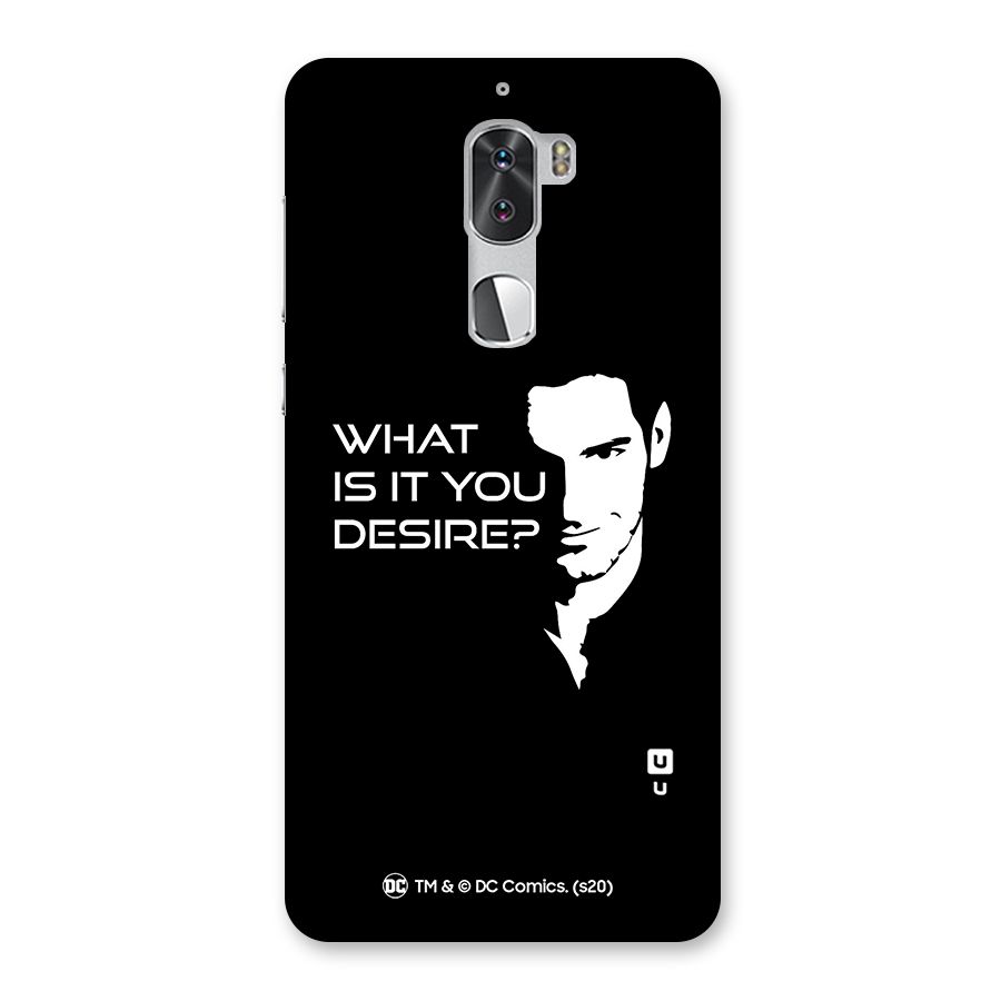 What Do You Desire Back Case for Coolpad Cool 1