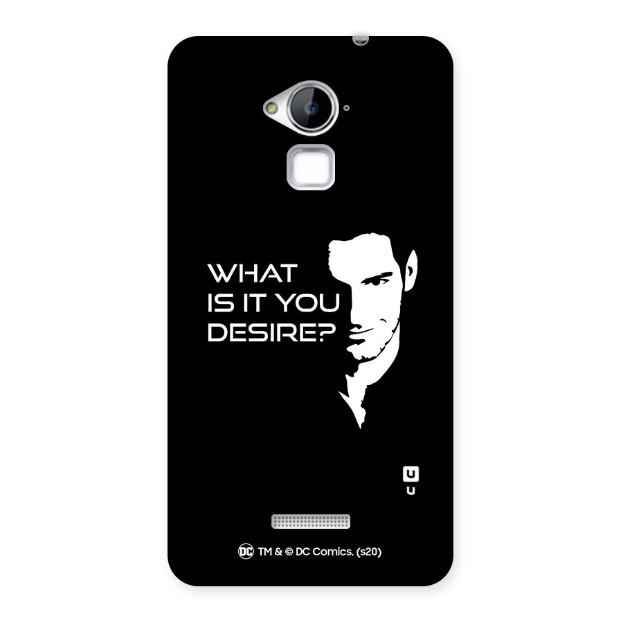 What Do You Desire Back Case for Coolpad Note 3