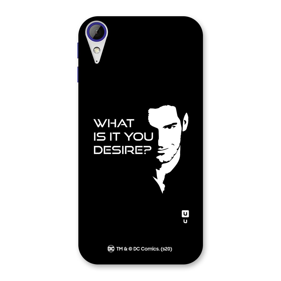 What Do You Desire Back Case for Desire 830