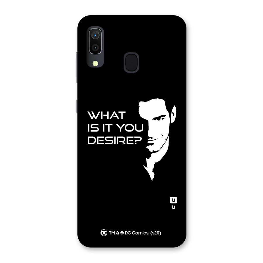 What Do You Desire Back Case for Galaxy A30