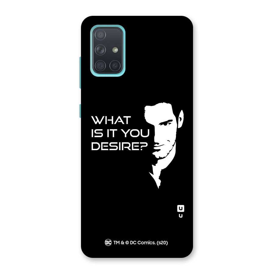 What Do You Desire Back Case for Galaxy A71