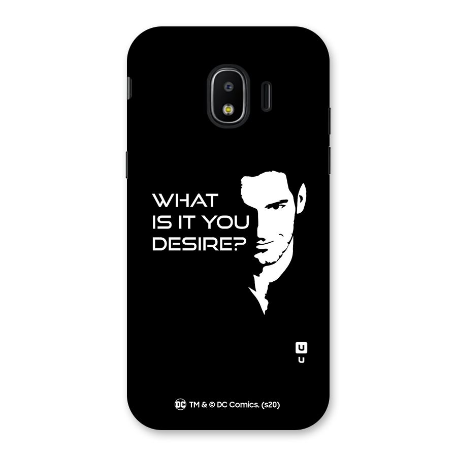 What Do You Desire Back Case for Galaxy J2 Pro 2018
