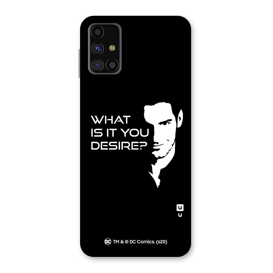 What Do You Desire Back Case for Galaxy M31s