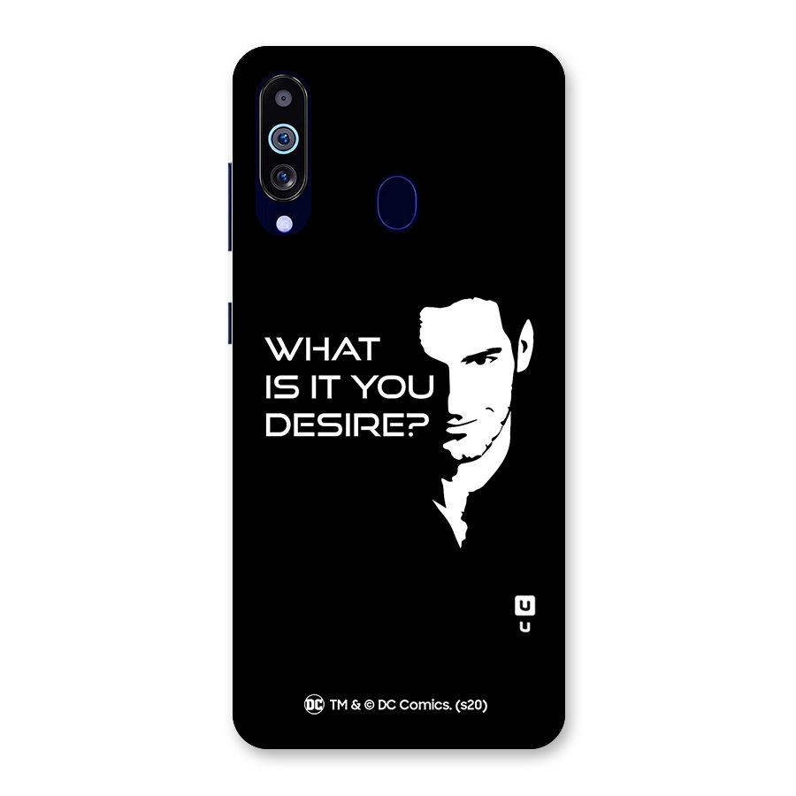What Do You Desire Back Case for Galaxy M40