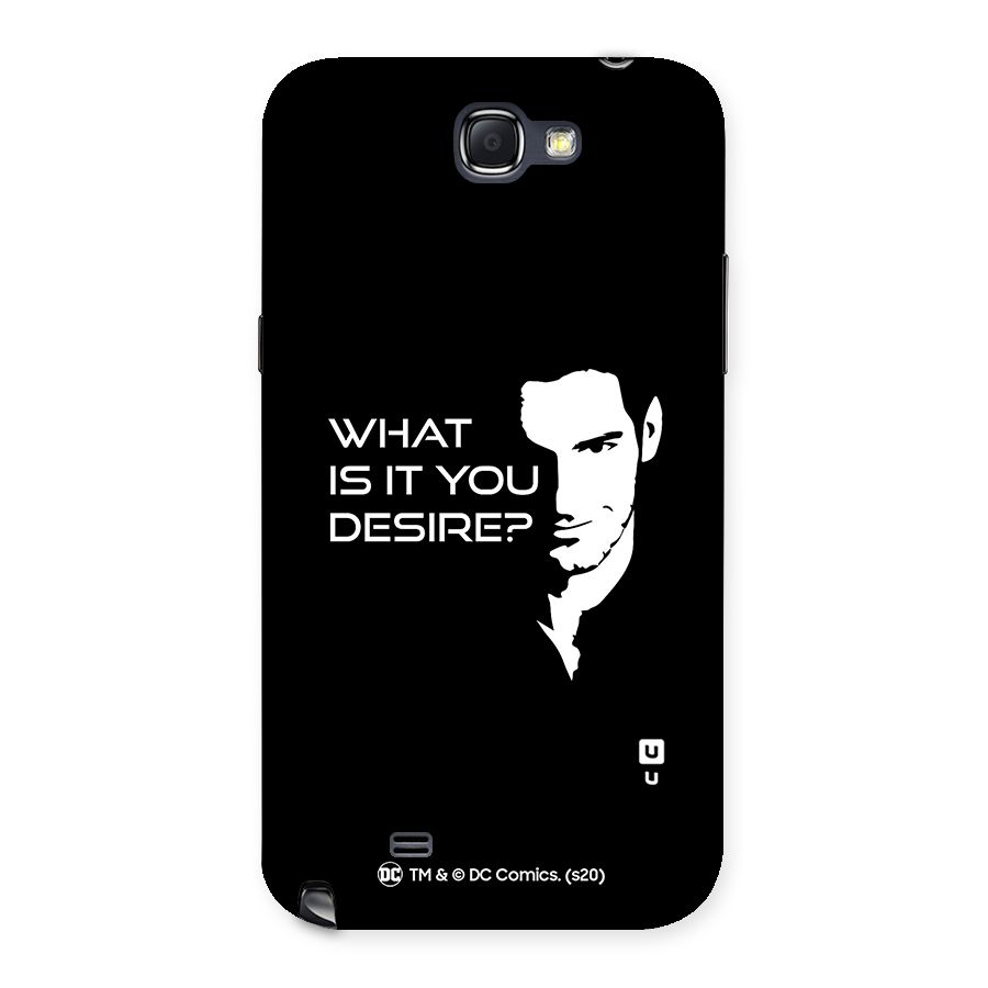 What Do You Desire Back Case for Galaxy Note 2
