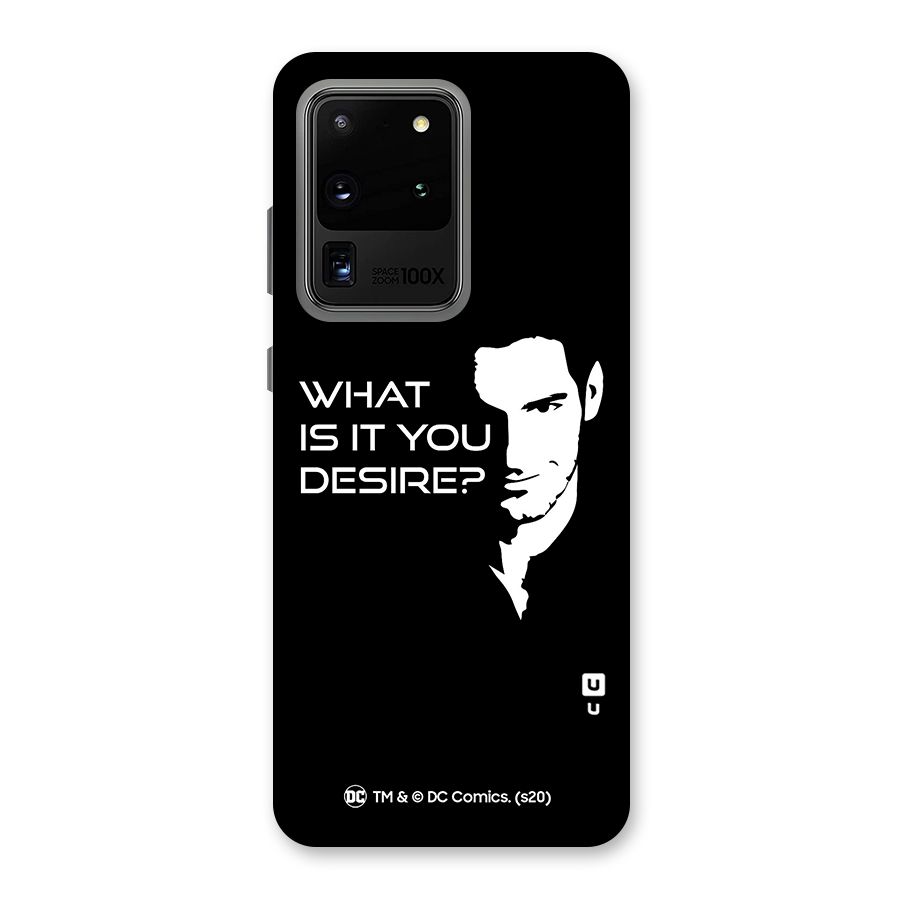 What Do You Desire Back Case for Galaxy S20 Ultra