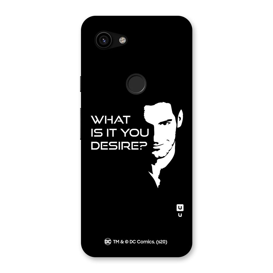 What Do You Desire Back Case for Google Pixel 3a