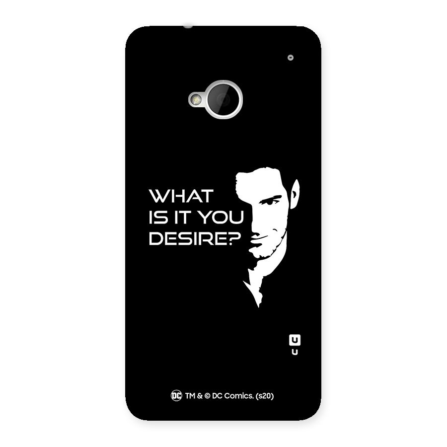 What Do You Desire Back Case for HTC One M7
