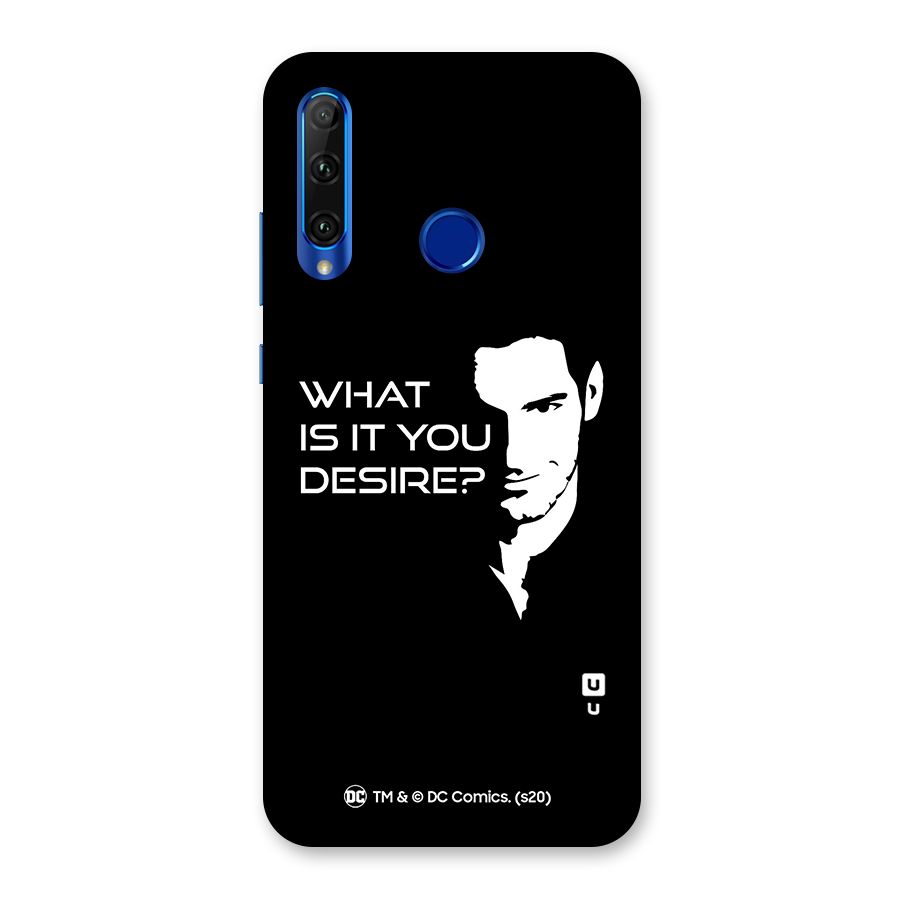 What Do You Desire Back Case for Honor 20i