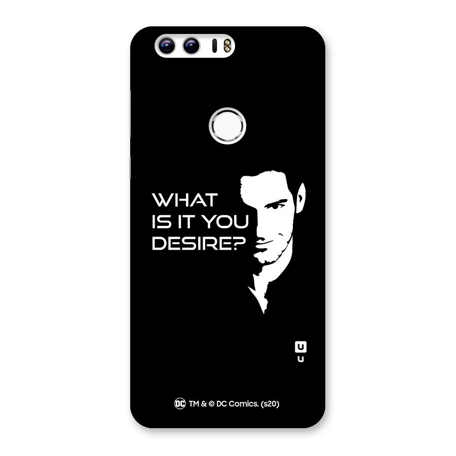 What Do You Desire Back Case for Honor 8